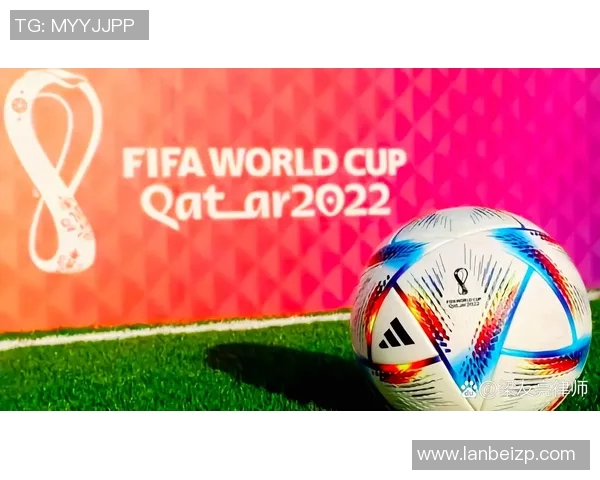 卡塔尔世界杯激战正酣揭示足球发展新趋势与全球文化交流的深远影响